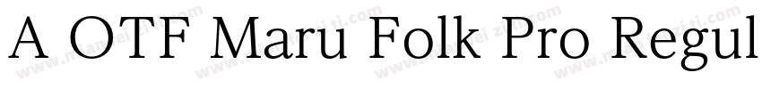 A OTF Maru Folk Pro Regular字体转换